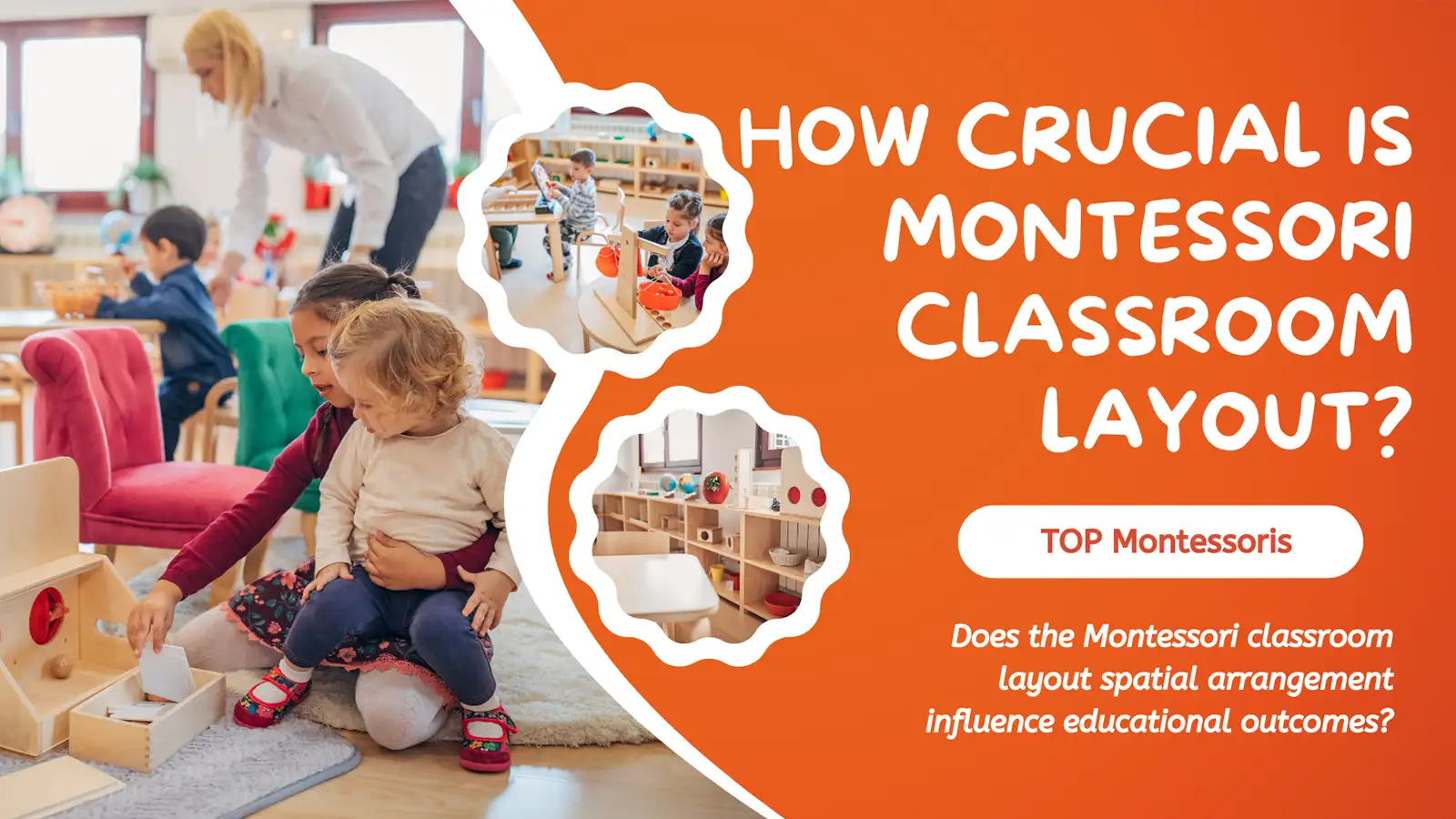 How Crucial is Montessori Classroom Layout