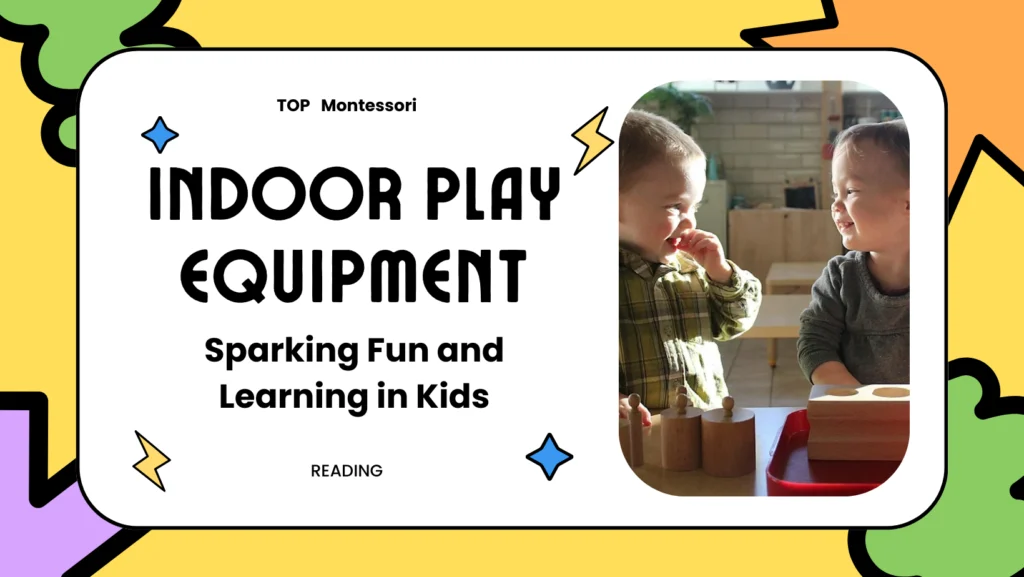 Indoor Play Equipment Sparking Fun and Learning in Kids