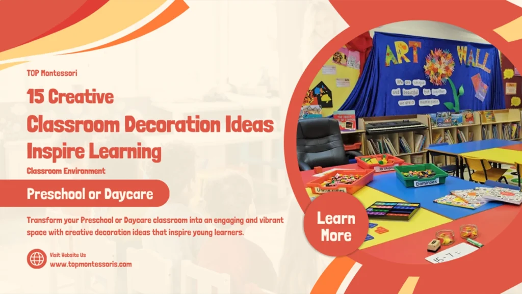 15 Creative Classroom Decoration Ideas to Inspire Learning