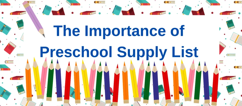 The Importance of a Well-Stocked Preschool Supply List-The Ultimate 2025 Preschool Supply List- Must-Haves for Success