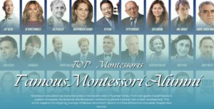 Famous Montessori Alumni- How Montessori Education Shaped Great Minds