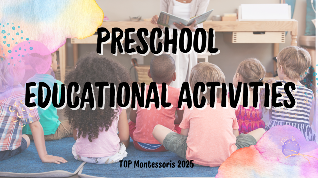 48 Best Preschool Educational Activities to Nurture Young Minds