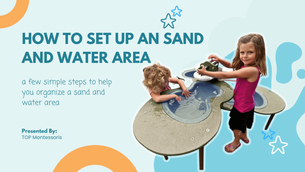 Setting Up an Interactive Sand and Water Area for Preschoolers