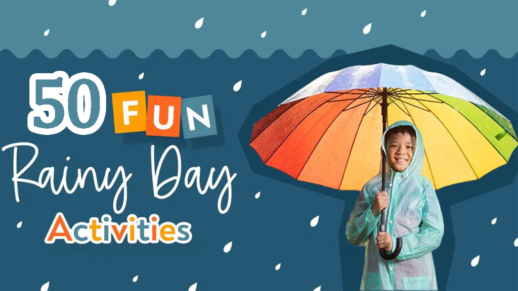 50 Rainy Day Activities for Kids That Inspire Indoor Fun
