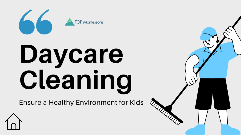 Daycare Cleaning How Can You Ensure a Healthy Environment