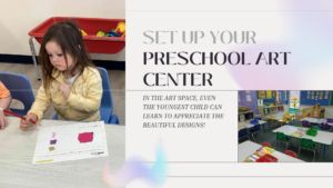 How to Set up your Preschool Art Center
