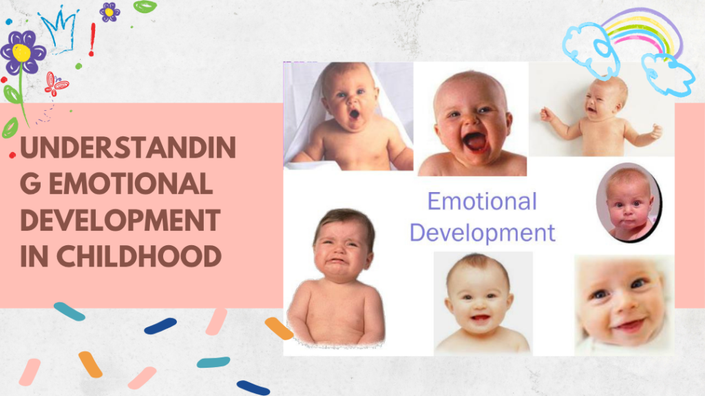 Understanding Emotional Development in Childhood