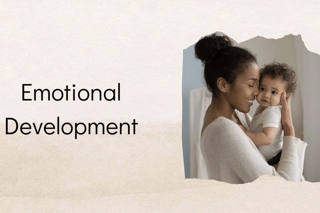 Understanding Emotional Development in Childhood 1 What Is Emotional Development