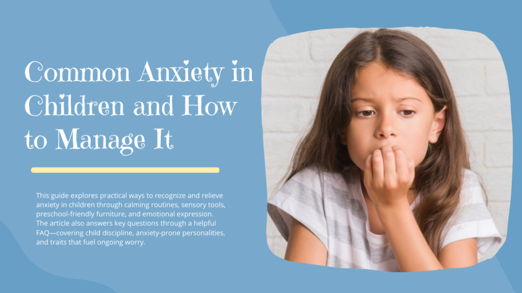 Common Anxiety in Children and How to Manage It