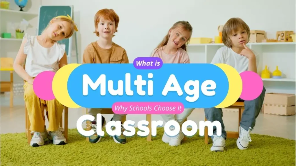 Multi Age Classroom