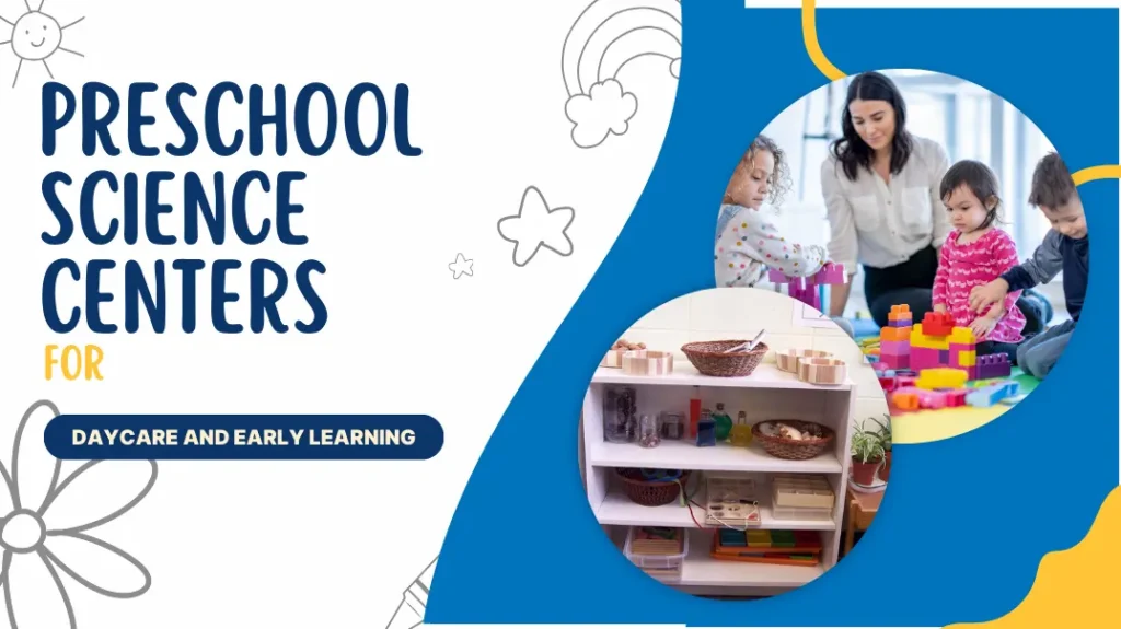 Preschool Science Centers