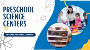 Preschool Science Centers