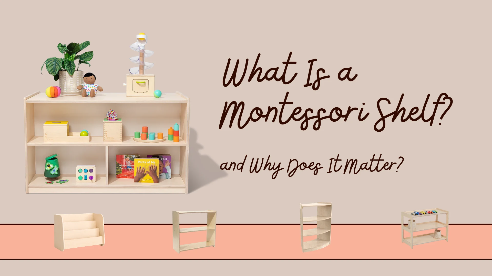 What Is a Montessori Shelf