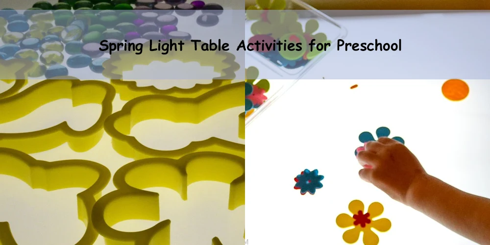 Spring Light Table Activities for Preschool